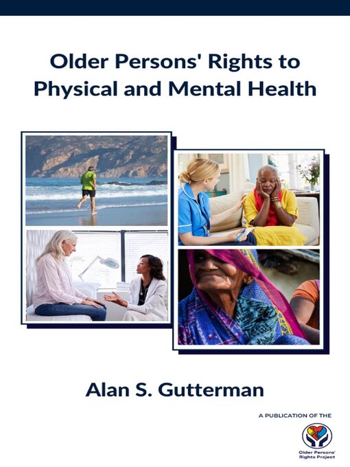 Title details for Older Persons' Rights to Physical and Mental Health by Alan S. Gutterman - Available